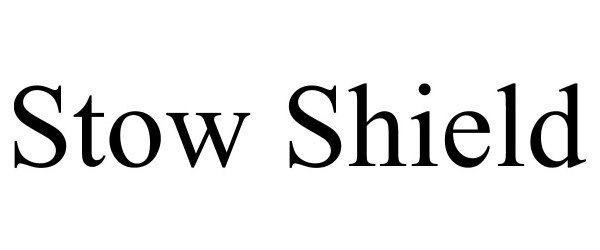 Trademark Logo STOW SHIELD