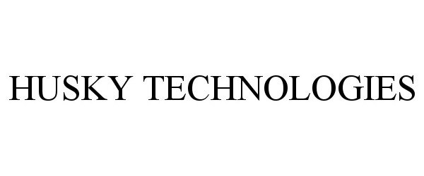 Trademark Logo HUSKY TECHNOLOGIES