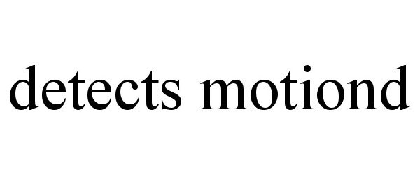 Trademark Logo DETECTS MOTIOND