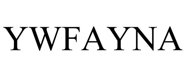 Trademark Logo YWFAYNA