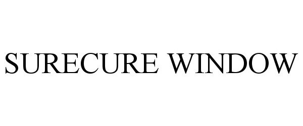 Trademark Logo SURECURE WINDOW