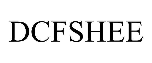 Trademark Logo DCFSHEE