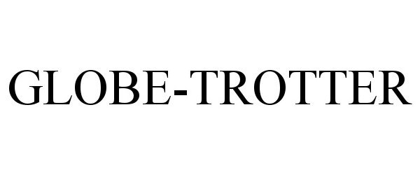 Trademark Logo GLOBE-TROTTER