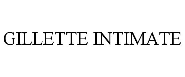 Trademark Logo GILLETTE INTIMATE