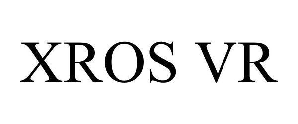 Trademark Logo XROS VR