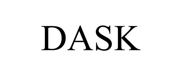 DASK