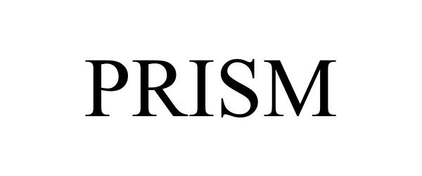 Trademark Logo PRISM