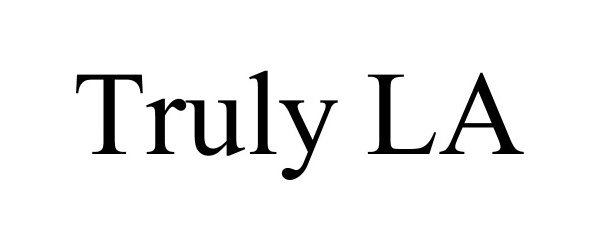 Trademark Logo TRULY LA
