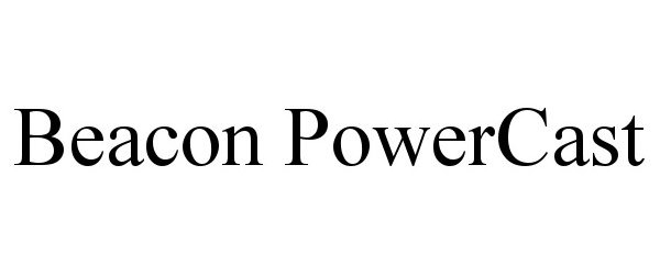  BEACON POWERCAST