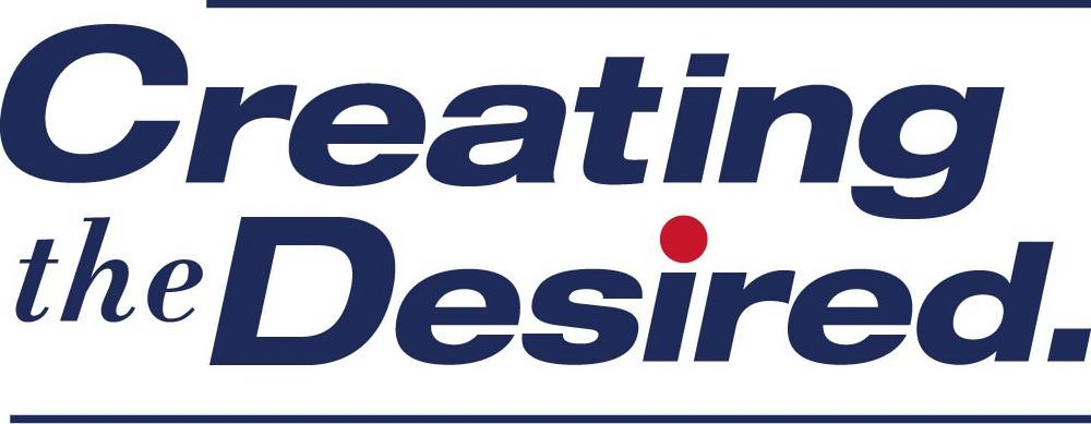  CREATING THE DESIRED