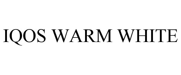 Trademark Logo IQOS WARM WHITE
