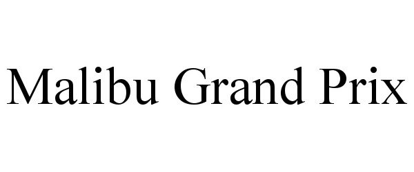 Trademark Logo MALIBU GRAND PRIX