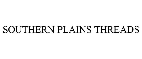 Trademark Logo SOUTHERN PLAINS THREADS