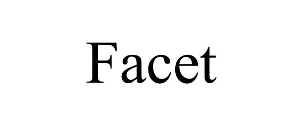 Trademark Logo FACET