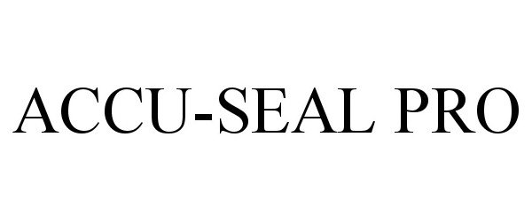  ACCU-SEAL PRO