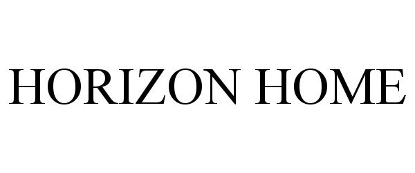Trademark Logo HORIZON HOME