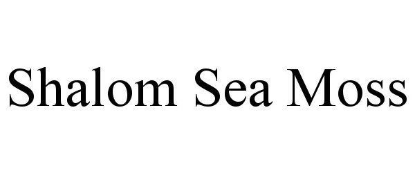  SHALOM SEA MOSS