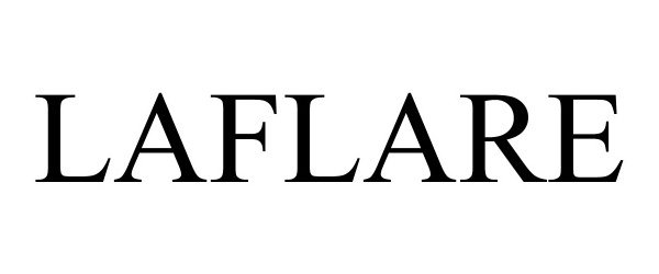 Trademark Logo LAFLARE