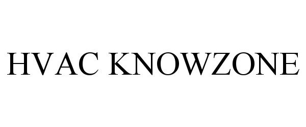 Trademark Logo HVAC KNOWZONE