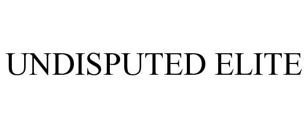 Trademark Logo UNDISPUTED ELITE