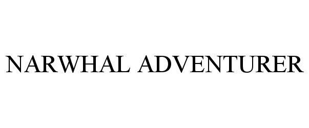 Trademark Logo NARWHAL ADVENTURER