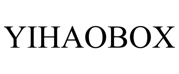 Trademark Logo YIHAOBOX
