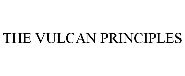  THE VULCAN PRINCIPLES