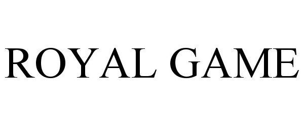 Trademark Logo ROYAL GAME