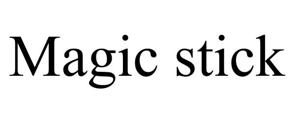 MAGIC STICK
