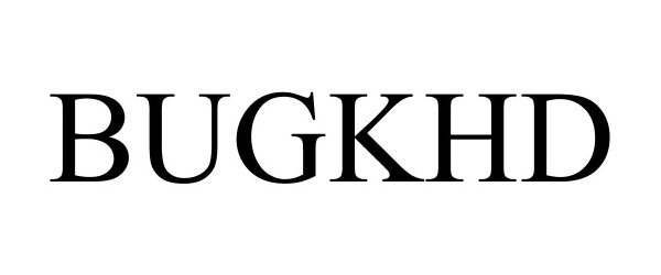 Trademark Logo BUGKHD