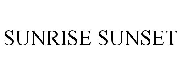 Trademark Logo SUNRISE SUNSET
