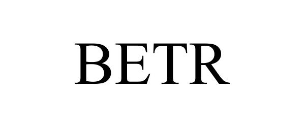 Trademark Logo BETR