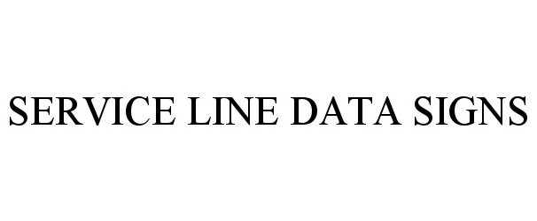  SERVICE LINE DATA SIGNS