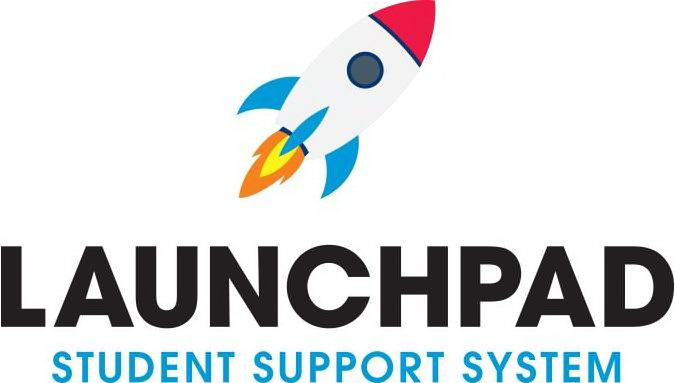  LAUNCHPAD STUDENT SUPPPORT SYSTEM
