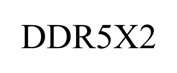 Trademark Logo DDR5X2