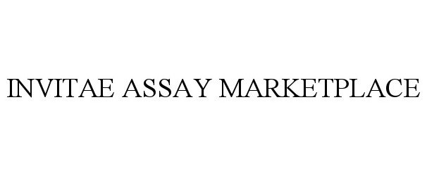 Trademark Logo INVITAE ASSAY MARKETPLACE