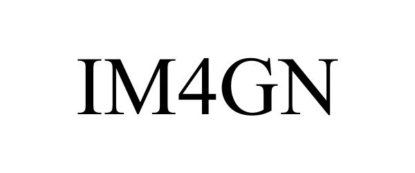 Trademark Logo IM4GN