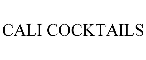 Trademark Logo CALI COCKTAILS
