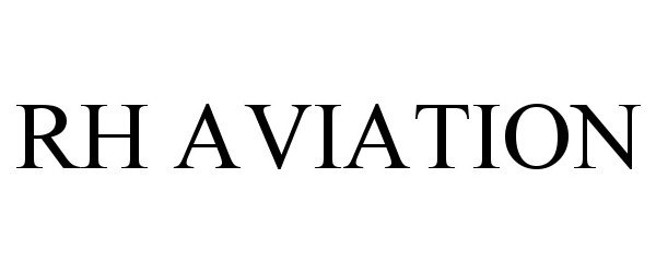 Trademark Logo RH AVIATION