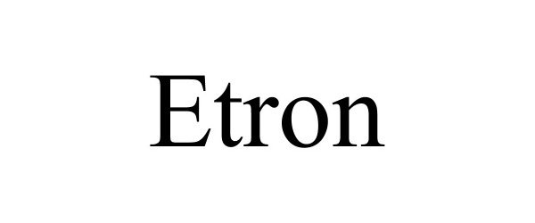 Trademark Logo ETRON