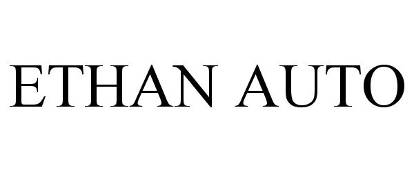Trademark Logo ETHAN AUTO