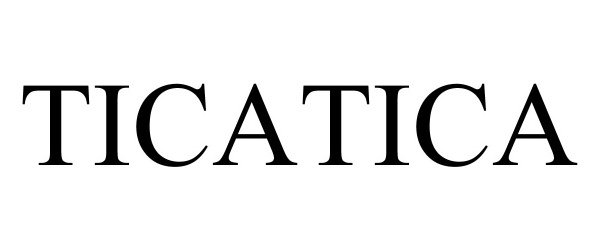 Trademark Logo TICATICA