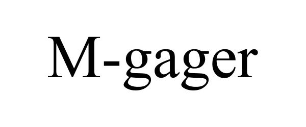  M-GAGER