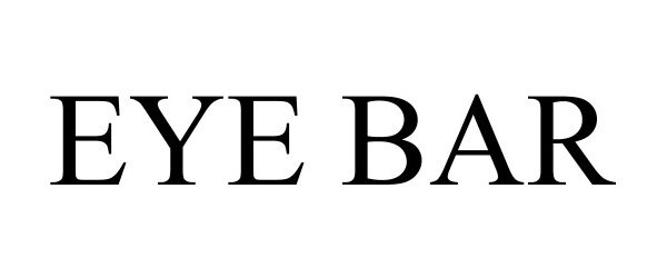 EYE BAR