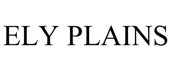 Trademark Logo ELY PLAINS