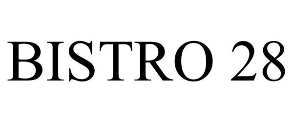 Trademark Logo BISTRO 28