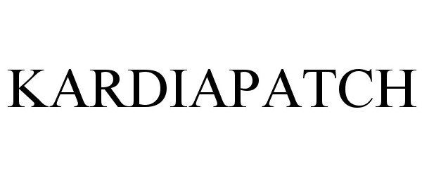 Trademark Logo KARDIAPATCH