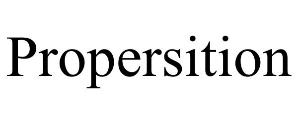 Trademark Logo PROPERSITION