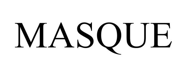Trademark Logo MASQUE