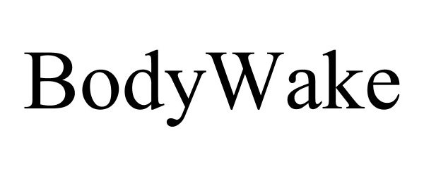 Trademark Logo BODYWAKE